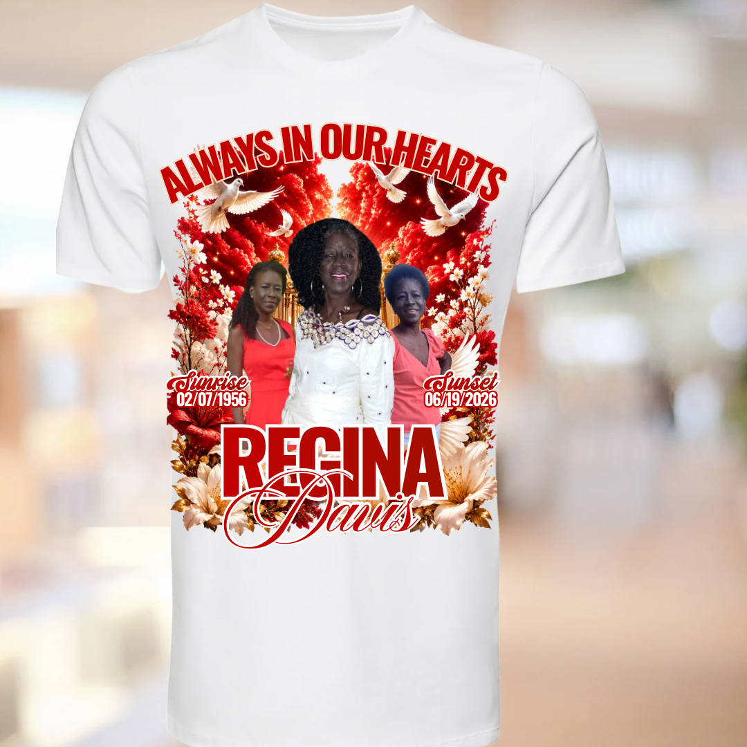 Regina Davis Celebration of Life Shirt