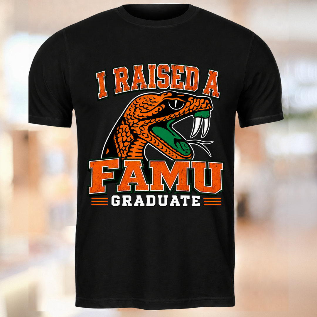 I Raised a FAMU Graduate Tee