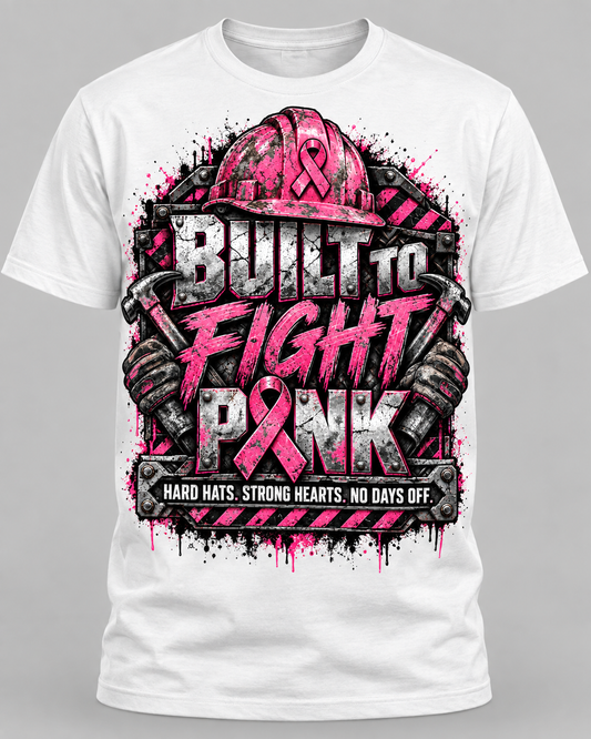 Built to Fight Pink Construction