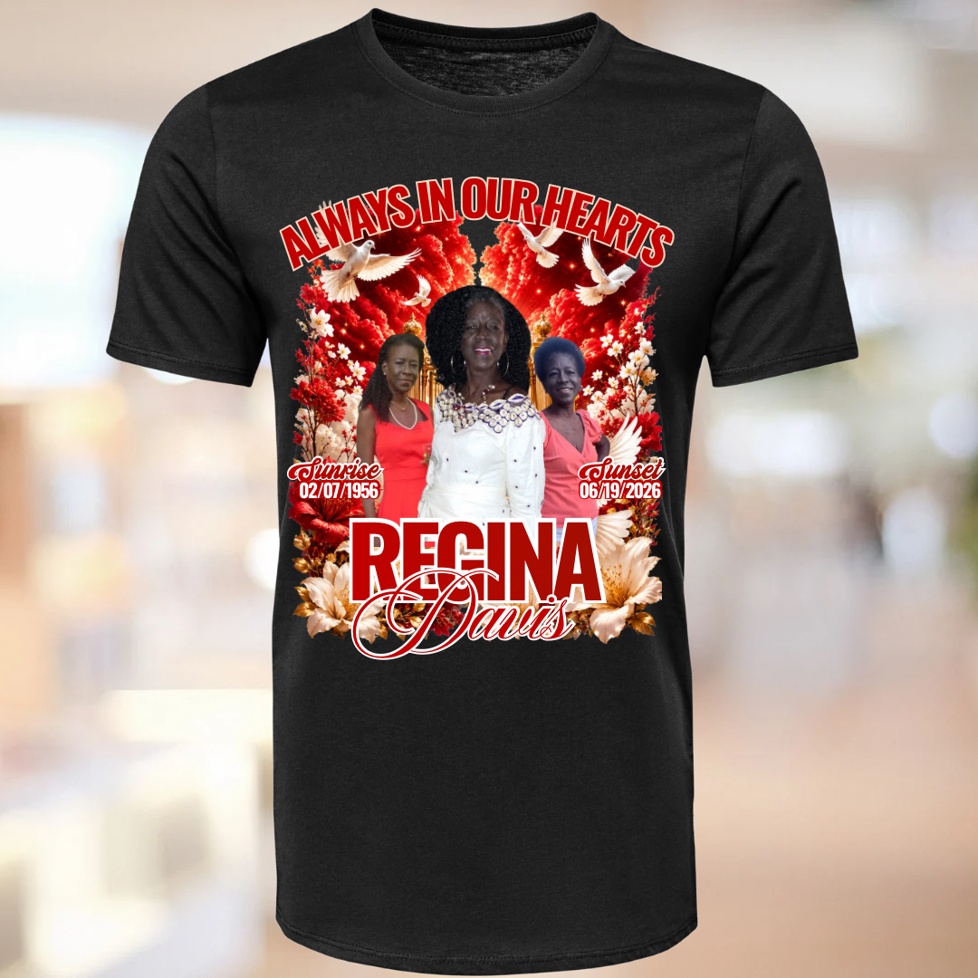 Regina Davis Celebration of Life Shirt